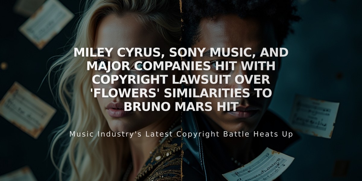 Miley Cyrus, Sony Music, and Major Companies Hit With Copyright Lawsuit Over 'Flowers' Similarities to Bruno Mars Hit