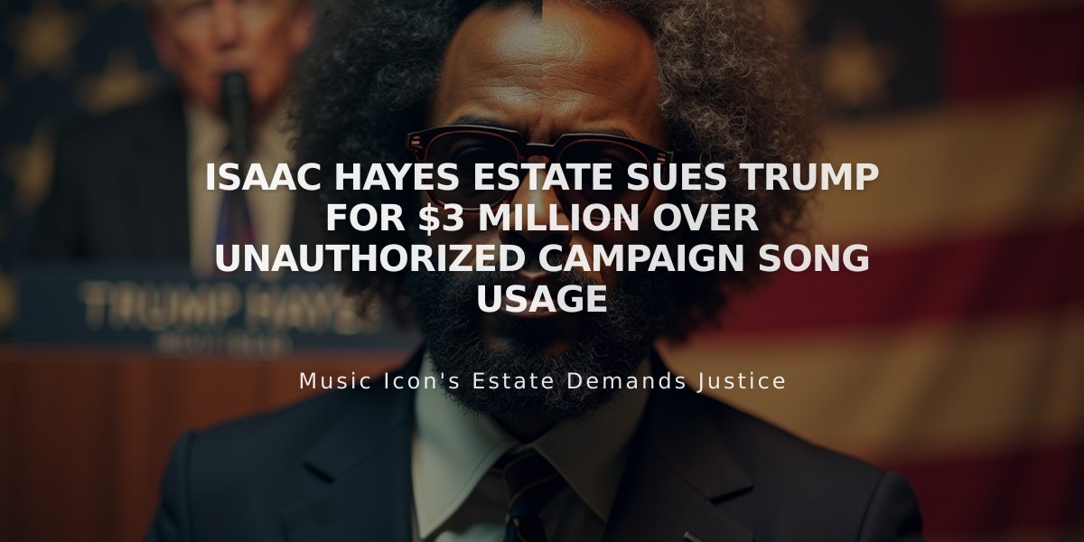 Isaac Hayes Estate Sues Trump for $3 Million Over Unauthorized Campaign Song Usage