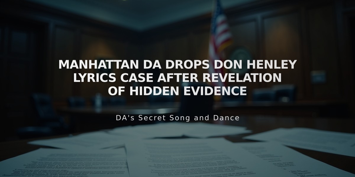 Manhattan DA Drops Don Henley Lyrics Case After Revelation of Hidden Evidence