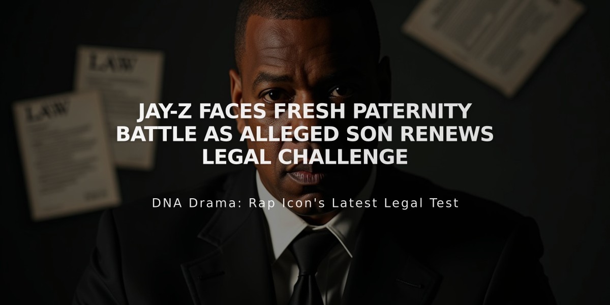 Jay-Z Faces Fresh Paternity Battle as Alleged Son Renews Legal Challenge