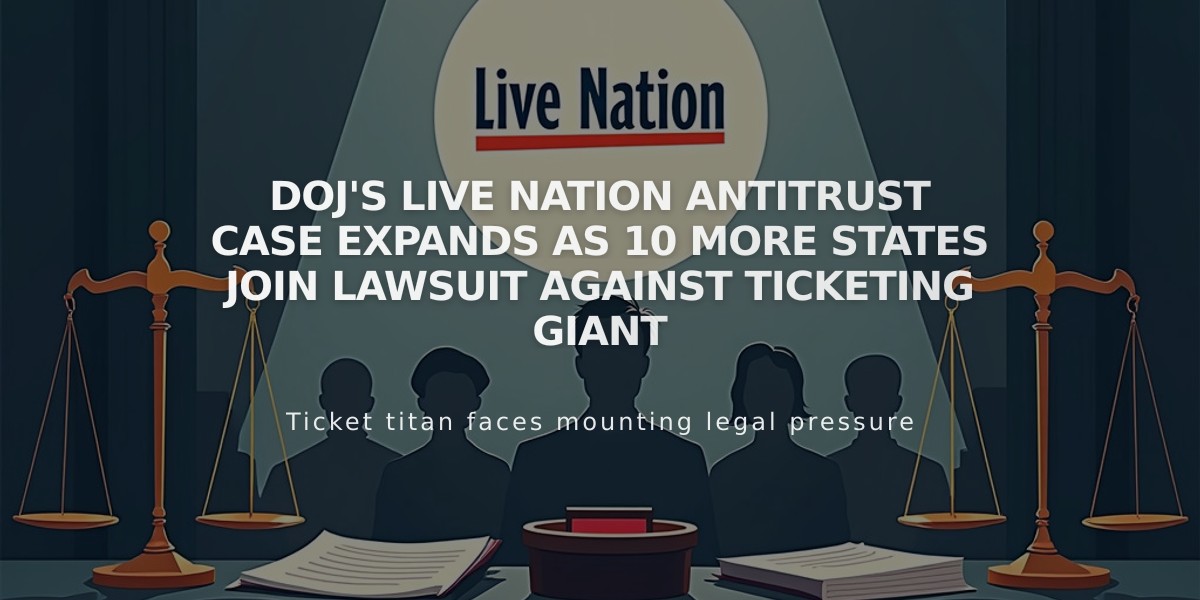 DOJ's Live Nation Antitrust Case Expands as 10 More States Join Lawsuit Against Ticketing Giant