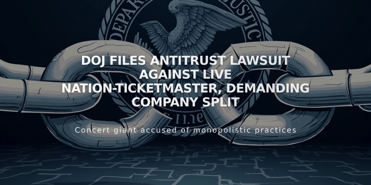 DOJ Files Antitrust Lawsuit Against Live Nation-Ticketmaster, Demanding Company Split