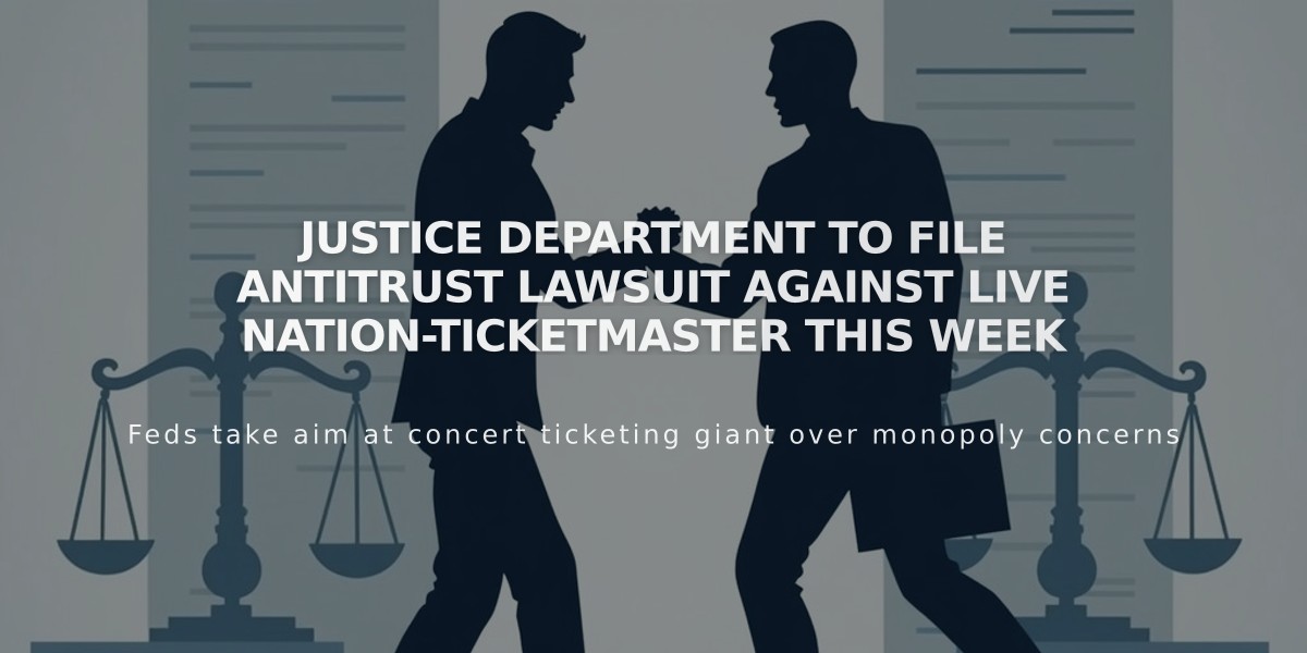 Justice Department to File Antitrust Lawsuit Against Live Nation-Ticketmaster This Week