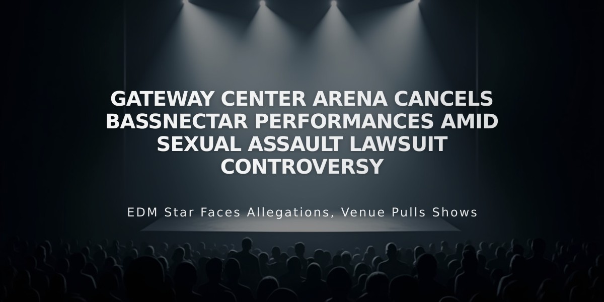 Gateway Center Arena Cancels Bassnectar Performances Amid Sexual Assault Lawsuit Controversy